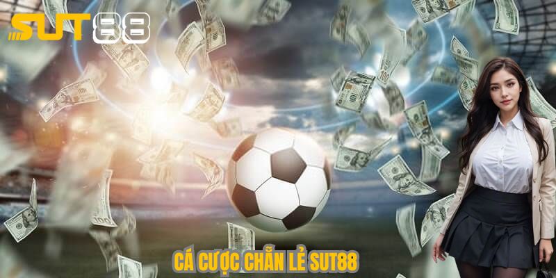 ca cuoc chan le sut88