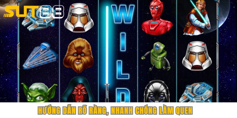 Hướng dẫn rõ ràng, nhanh chóng làm quen