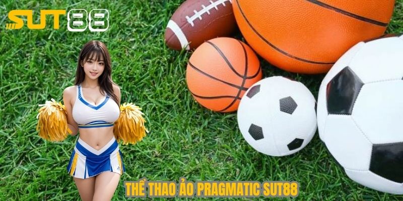 the thao ao pragmatic sut88